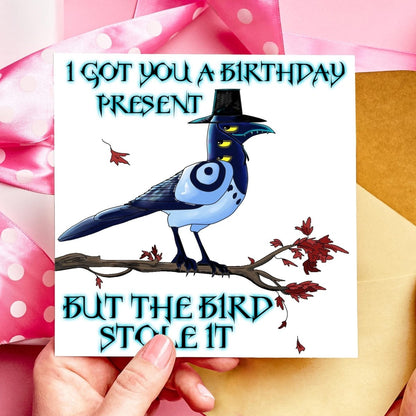 I Got You a Birthday Present… But the Bird Stole It K - Pop Demon Hunters Pun Card - Resplendent Aurora