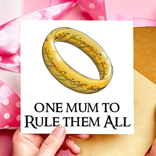 One Mum to Rule Them All Mothers Day or Birthday Card for Mom - Resplendent Aurora