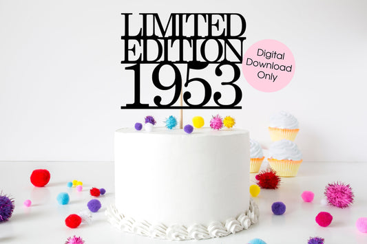 Limited Edition 1953 Seventy 70th birthday cake topper digital cut file suitable for Cricut or Silhouette, svg, jpeg, png, pdf - Resplendent Aurora